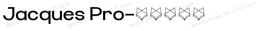 Jacques Pro字体转换